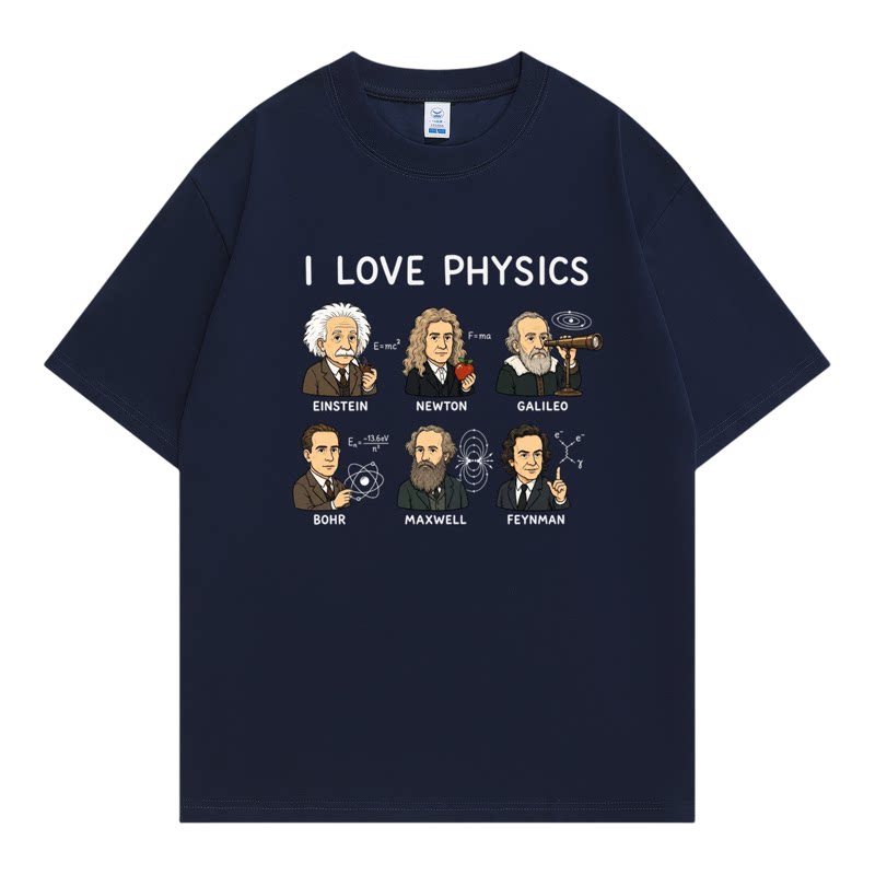 我爱物理I LOVE PHYSICS 物理学家趣味印花短袖男女生休闲纯棉T恤