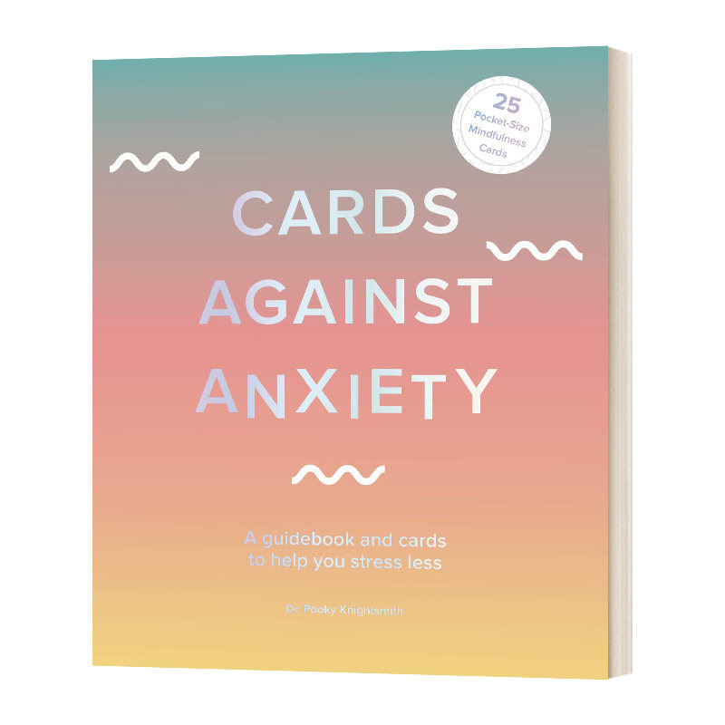 英文原版 Cards Against Anxiety 对抗焦虑的卡片 帮助你减少压力的指南和卡片 英文版 进口英语原版书籍