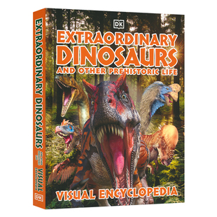 Extraordinary Dinosaurs and Other Prehistoric Life 非凡恐龙视觉百科全书 史前生物 7-11岁 小学课外读物 英文原版进口图书