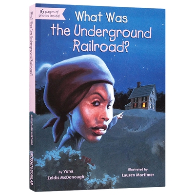 英文原版 What Was the Underground Railroad? 什么是地下地铁 历史事件 中小学生人文历史百科读物 英文版 进口英语原版书籍