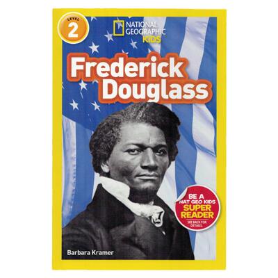 英文原版绘本National Geographic Kids Level2:Frederick Douglass 国家地理分级阅读 少儿科普百科英语童书
