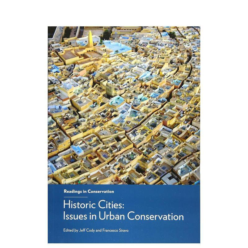 【预售】历史名城-城市保护问题 Historic Cities - Issues in Urban Conservation 原版英文城市规划 正版进口书