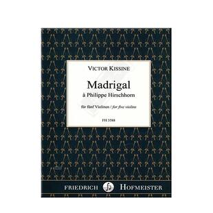 基辛 牧歌 总分谱 霍夫曼斯特原版乐谱书 Victor Kissine Madrigal a Philippe Hirschhorn FH3588