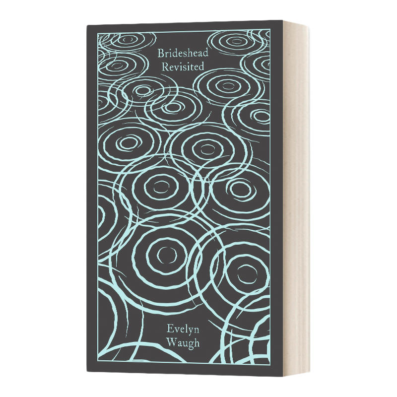 英文原版 Brideshead Revisited 旧地重游 故园风雨后 企鹅经典布面精装 Penguin Clothbound Classics 英文版 进口英语原版书籍
