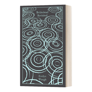 英文原版 Brideshead Revisited 旧地重游 故园风雨后 企鹅经典布面精装 Penguin Clothbound Classics 英文版 进口英语原版书籍