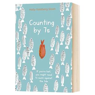 数七秒 Counting By 7S 英文原版 数字7的魔力 青少年成长小说 儿童文学读物 英文版 Holly Goldberg Sloan 进口原版英语书籍