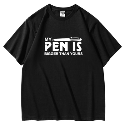 重磅短袖T恤MyPenIsBiggerTh