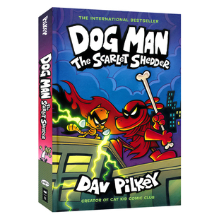Dav Pilkey Dog Man 1-12 The Scarlet Shedder 神探狗狗的冒险平装精装 儿童英语漫画章节书 纽约时报畅销书 英文原版进口图书