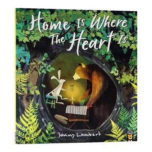 心在哪里 哪里就是家 英文原版绘本 Home is Where the Heart is 亲子启蒙温暖绘画书 英国小老虎出版Jonny Lambert著作平装版读本