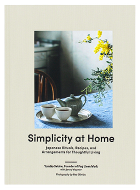 现货包邮 Simplicity at Home 简约家居生活 日式风格装饰 日本仪式食谱生活收录 提升家庭华丽室内设计 生活美学 英文原版