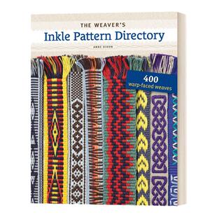 The Weaver's Inkle Pattern Directory 编织模式目录 精装 Anne Dixon 英文原版