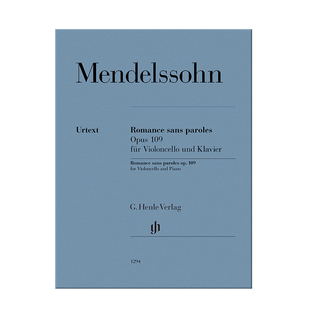 门德尔松 浪漫的无词歌 op109 大提琴和钢琴 德国亨乐Henle原版进口乐谱书 Mendelssohn Romance sans paroles Cello Piano HN1294