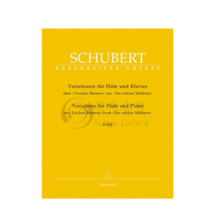 舒伯特 枯萎的花朵变奏曲 op.post160 D802 长笛和钢琴 德国骑熊士原版乐谱书 Schubert Variationen uber Trockne Blumen BA5641