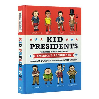 Kid Presidents 美国总统童年趣事 精装 华盛顿 罗斯福 英文原版