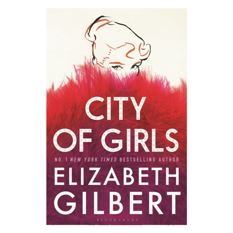 现货 女孩之城 英文原版 City of Girls 都市女孩 一辈子做女孩作者新书 女性 成长 爱情 小说 Elizabeth Gilbert 原版英语书籍