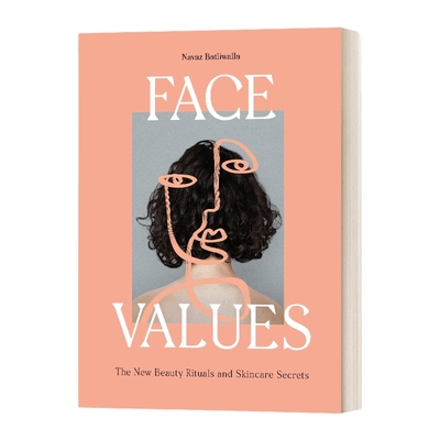 英文原版 Face ValuesThe New Beauty Rituals and Skincare Secrets 容貌价值 英文版 进口英语原版书籍
