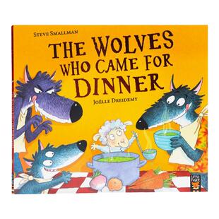 来吃饭的狼  英文原版绘本 The Wolves Who Came for Dinner 亲子共读绘本 英语启蒙早教图画故事书 睡前故事 平装 Steve Smallman