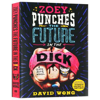 迪克的未来 英文原版 精装小说 Zoey Punches the Future in the Dick 英文版科幻惊悚小说书 进口原版英语书籍