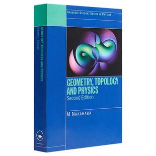 现货 Geometry, Topology and Physics, Second Edition