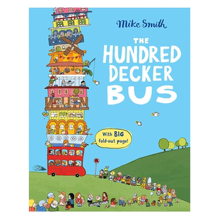 100层的巴士 百部巴士层层叠 英文原版 The Hundred Decker Bus 畅销认知绘本 想象力观察力 内附超大拉页 搭100层的火箭 玩玩镇