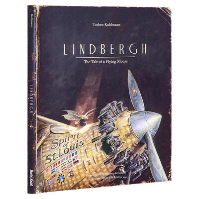 传奇小鼠冒险系列 英文原版绘本 Lindbergh The Tale of a Flying Mouse 老鼠的一小步航空业的一大飞跃勇敢小老鼠的壮举 全彩精装