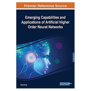 预售【外图英文原版】Emerging Capabilities and Applications of Artificial Higher Order Neural Networks