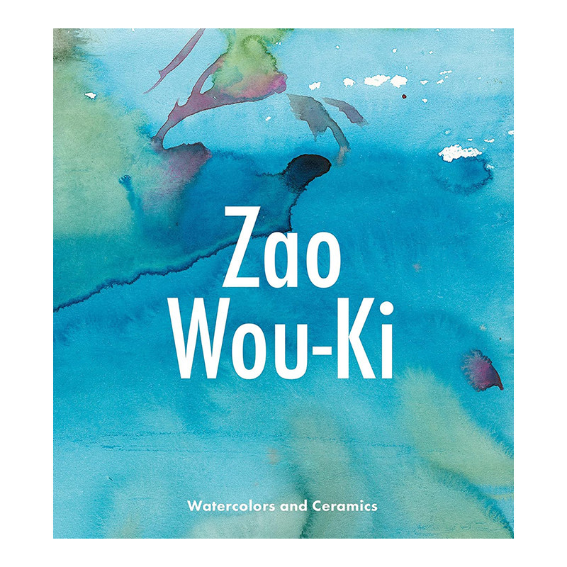 赵无极:水彩画和陶瓷ZaoWou-