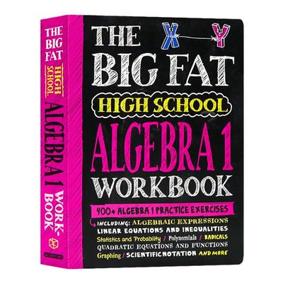 美国学霸笔记少年学霸超级笔记系列获得A的方法练习册 代数I 高中篇 英文原版 The Big Fat High School Algebra 1 Workbook