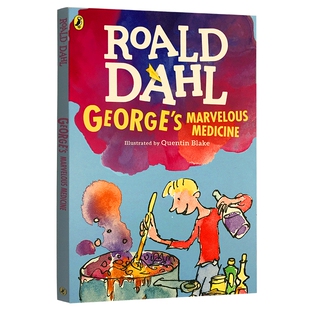 小乔治的神奇魔药 英文原版 George’s Marvelous Medicine 小乔治的神奇魔法 罗尔德达尔 Roald Dahl 儿童英语故事书 进口书籍