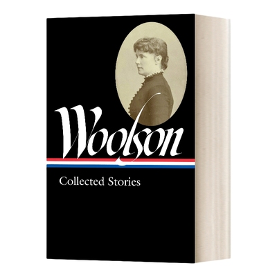 英文原版小说 Constance Fenimore Woolson Collected Stories 弗尼莫尔 伍尔森 短篇小说集 精装 英文版 进口英语原版书籍