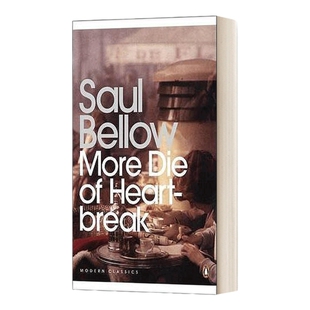 英文原版小说 More Die of Heartbreak 更多的人死于心碎  索尔·贝娄  现代经典 英文版 进口英语原版书籍