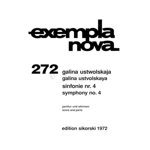 乌斯托尔思卡娅 祷告 第四交响乐 思考斯基乐谱书 exempla nova 272 现代作品 总分谱 Ustwolskaja Symphony Nos 4 SIK1972