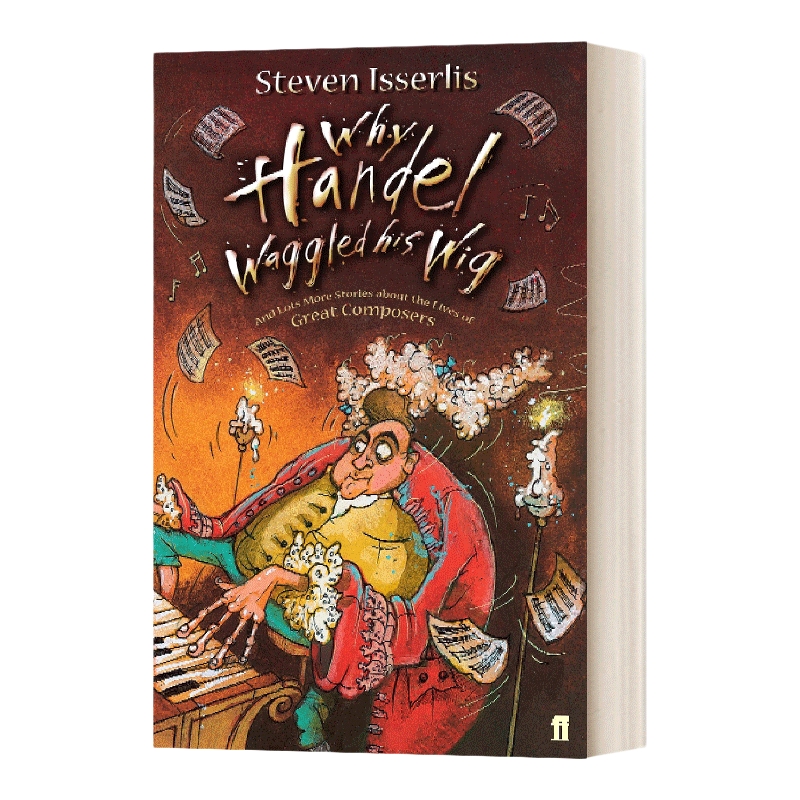 英文原版 Why Handel Waggled His Wig 为什么亨德尔要摇他的假发 英文版 进口英语原版书籍儿童全英语书