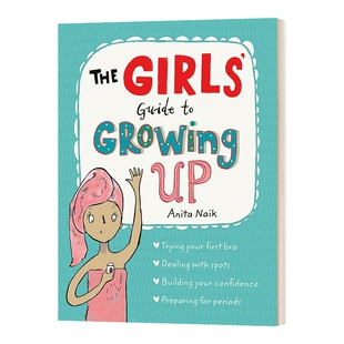 英文原版 The Girls' Guide to Growing Up 女孩青春期成长指南 身体健康 情绪管理 性教育 进口英语书籍