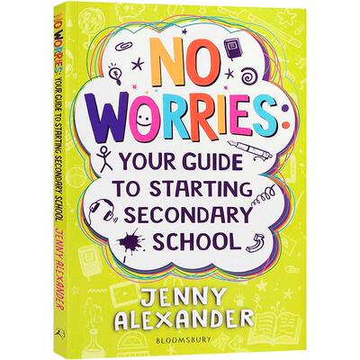 英文原版No Worries: Your Guide to Starting Secondary School 别担心中学入门指南缓解焦虑和压力学校家庭教育学生课外阅读书籍
