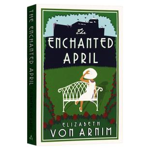 The Enchanted April 情迷四月天 英文原版 迷人的四月 同名电影原著小说 Elizabeth von Armin 伊丽莎白亚宁 进口英语书籍