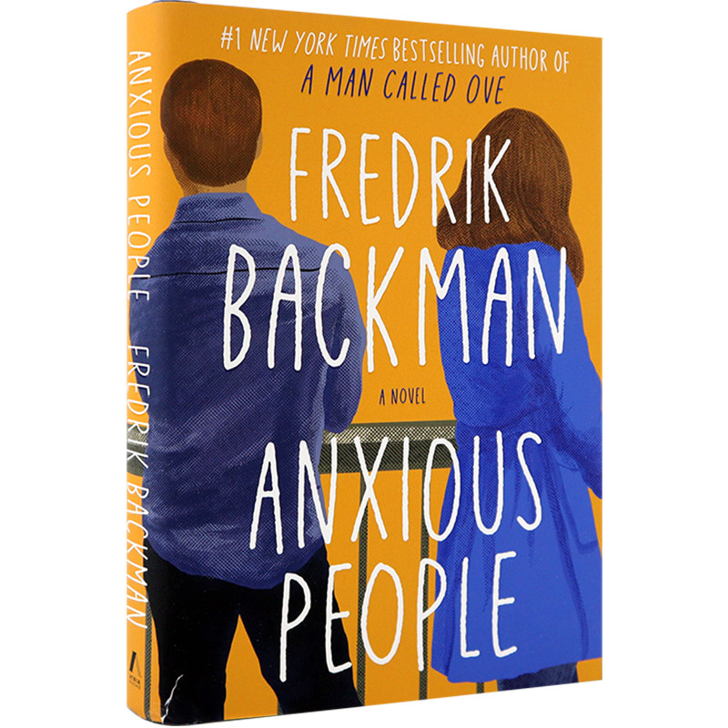 英文原版 焦虑的人 Anxious People 精装 一个叫欧维的男人决定去死 A Man Called Ove 作者新作
