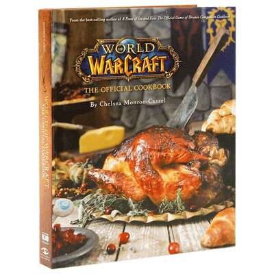 魔兽世界官方食谱 英文原版 精装 World Of Warcraft: The Official Cookbook 英文版 进口英语书籍