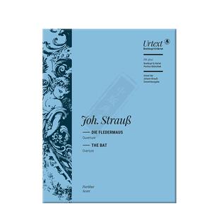 约翰·施特劳斯：蝙蝠序曲 总谱 大熊原版乐谱书 Johann Strauss Die Fledermaus Overture The Bat Full Score PB5830
