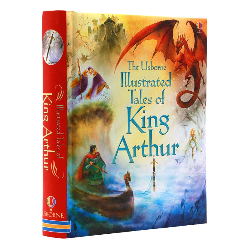 进口英文原版正版 Usborne精装插画版亚瑟王 The Usborne Illustrated Tales of King Arthur儿童课外阅读图画书精装插图厚本