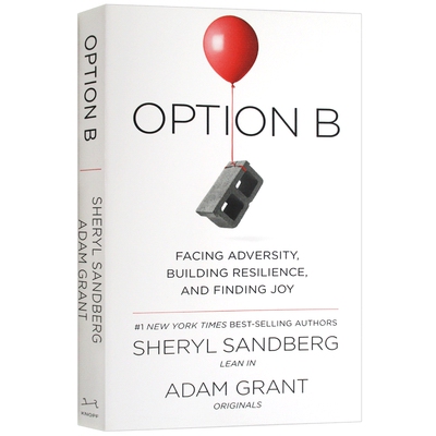方案B 英文原版 Option B 面对逆境 建立韧性并寻求快乐 另一种选择 英文版b选项 向前一步作者 Sheryl Sandberg 励志读物进口书