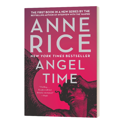 英文原版小说 Angel Time Songs of the Seraphim Series 01 天使时间 Anne Rice安妮·莱斯 英文版 进口英语原版书籍
