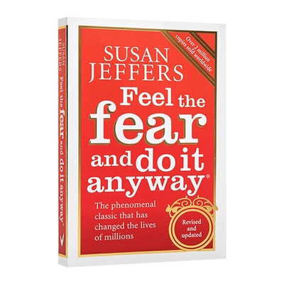 英文原版 Feel The Fear And Do It Anyway 惧动力 拓展自我的根本力量 苏珊 杰弗斯 感受并克服恐惧 英文版 进口英语原版书籍