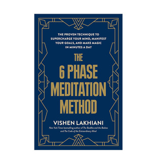 【预售】六阶段冥想法:经过验证的技术 可以增强你的思想 The 6 Phase Meditation Method 原版英文心灵励志 正版进口书
