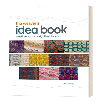 The Weaver's Idea Book 织布者的想法书：在硬综织机上创作布 英文原版