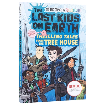 英文原版 The Last Kids on Earth Thrilling Tales from the Tree House 地球上最后的孩子系列漫画1 树屋的惊险故事 英文版