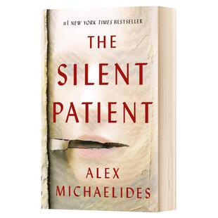 沉默病人 英文原版 The Silent Patient 纽约时报畅销书 豆瓣高分 惊悚恐怖悬疑小说 Alex Michaelides艾丽西亚贝伦森进口英语书籍