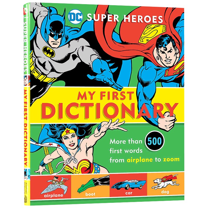 DC英雄儿童初级图片字典 Super Heroes My First Dictionary 英文原版书 启蒙英语插画英英词典 超人蝙蝠侠神奇女侠精装