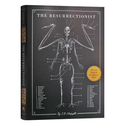 盗尸者 绝迹动物古抄本 The Resurrectionist 神话中野兽的艺用解剖生物 骨骼解剖绘图 神话怪物 再生论