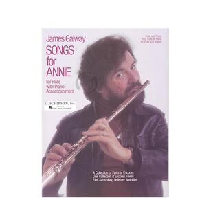 给安妮的歌 长笛和钢琴 希尔默原版乐谱书 James Galway Songs for Annie Flute and Piano HL50335060